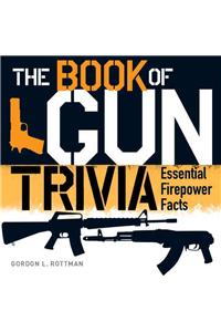 Book of Gun Trivia