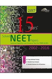 Wiley's 15 Years' Solved NEET (National Eligibility cum Entrance Test for MBBS & BDS) Papers, 2002-2016