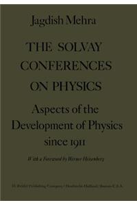 Solvay Conferences on Physics