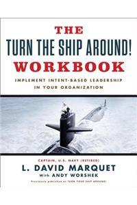 Turn the Ship Around! Workbook