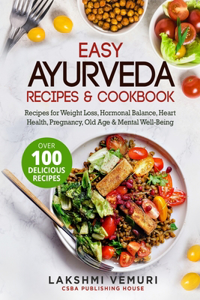 Easy Ayurveda Recipes & Cookbook