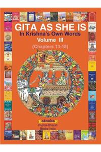 Gita As She Is, In Krishna's Own Words, Book III