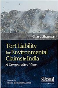 Tort Liability for Environment Claims in India: A Comparative View
