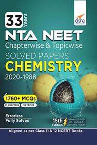 33 Years NEET Chapterwise & Topicwise Solved Papers CHEMISTRY (2020 - 1988) 15th Edition