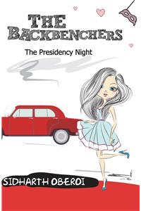 The Presidency Night : The Backbenchers #4