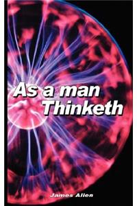 As a Man Thinketh