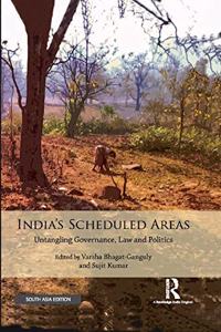 India's Scheduled Areas: Untangling Governance, Law and Politics