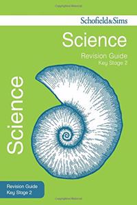 Key Stage 2 Science Revision Guide