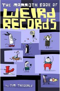 The Mammoth Book Of Weird Records