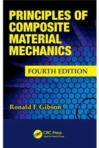 Principles of Composite Material Mechanics