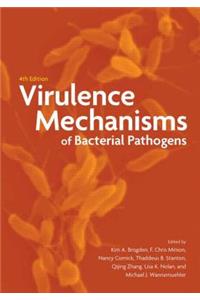 Virulence Mechanisms of Bacterial Pathogens