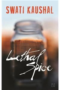 Lethal Spice
