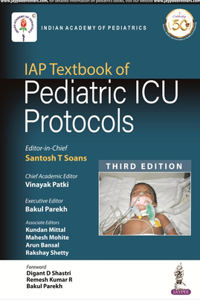 Iap Textbook of Pediatric ICU Protocols