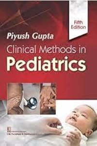 Piyush Gupta Clinical Methods In Pediatrics 5ed