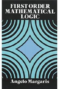 First Order Mathematical Logic