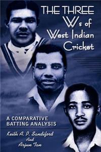 THREE Ws of West Indian Cricket