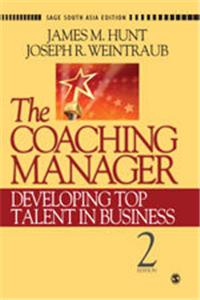 The Coaching Manager: Developing Top Talent in Business