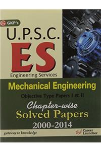 UPSC ES Objective Type (Paper I & II) Mechanical Engineering Chapter Wise Solved Paper 2002-2014