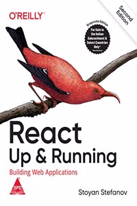 React: Up & Running - Building Web Applications, Second Edition (Grayscale Indian Edition)