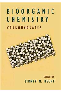 Bioorganic Chemistry: Carbohydrates