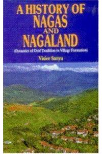 A History of Nagas and Nagaland