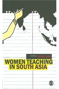 Women Teaching in South Asia