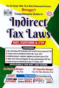 Banguar's Comprehensive Guide to Indirect Tax Laws Gst, Coustoms & Ftp as Per Old & New Scheme for Ca Final