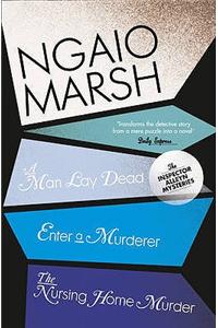 A Man Lay Dead / Enter a Murderer / The Nursing Home Murder