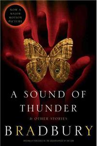 Sound of Thunder and Other Stories