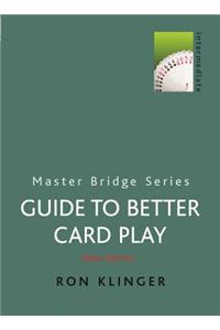 Guide to Better Card Play