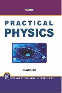 Practical Physics For Class Xii