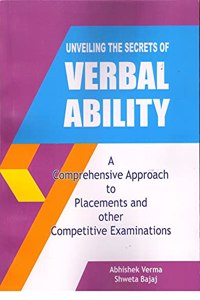 Unveiling the Secrets of Verbal Ability: A Comprehensive Approach to Placements and other competitive Examinations