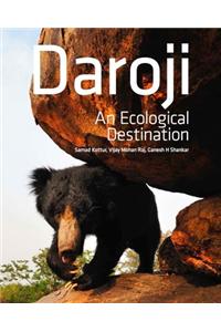 Daroji: An Ecological Destination