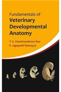 Fundamentals Of Veterinary Developmental Anatomy