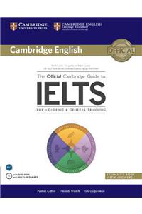 The Official Cambridge Guide to IELTS Student's Book with Answers with DVD-ROM