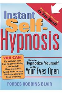 Instant Self-Hypnosis