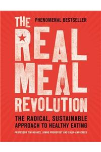 The Real Meal Revolution: The Radical, Sustainable Approach to Healthy Eating