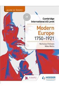 Access to History for Cambridge International as Level: Modern Europe 1750-1921