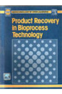 Product Recovery In Bioprocess Technology, 1/e