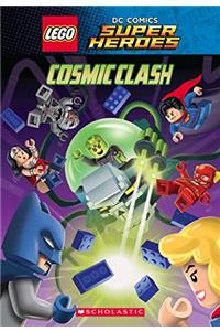 Lego Dc Comics Super Heroes Chapter Book: Cosmic Clash