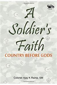 A Soldier's Faith: Country Before Gods