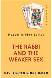 Rabbi and the Weaker Sex