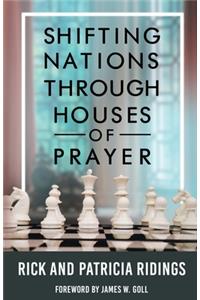 Shifting Nations Through Houses of Prayer