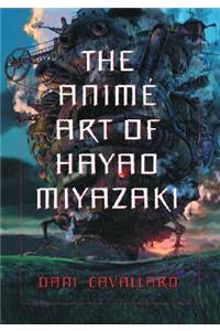 The Anime Art of Hayao Miyazaki