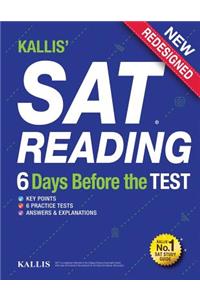 KALLIS' SAT Reading - 6 Days Before the Test