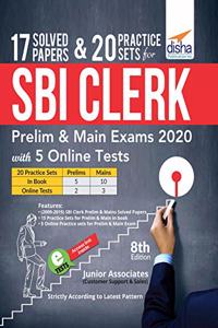17 Solved Papers & 20 Practice Sets for SBI Clerk Prelim & Main Exams 2020 with 5 Online Tests