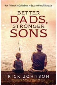 Better Dads, Stronger Sons