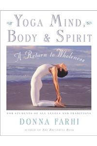 Yoga Mind, Body and Spirit