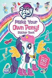 My Little Pony: Make Your Own Pony Sticker Book