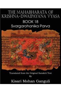 Mahabharata of Krishna-Dwaipayana Vyasa Book 18 Svargarohanika Parva